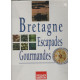 Bretagne : escapade gourmande