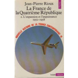 Nouvelle Histoire de la France contemporaine tome 16 : La France...