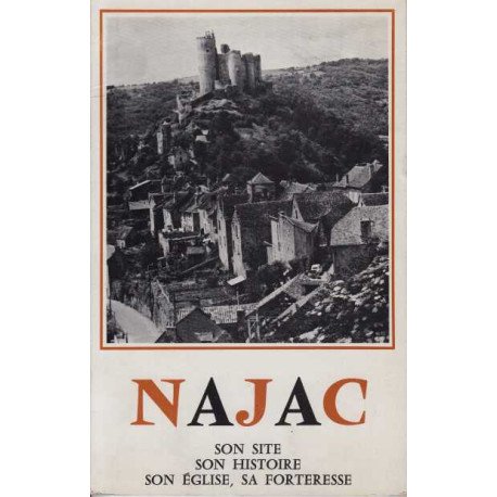 Najac son site son histoire son eglise sa forteresse
