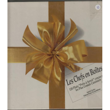 LES CHEFS EN BOITES 120 plats prêts à servir conçus par les plus...