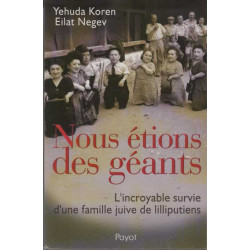 Nous étions des géants : L'incroyable survie d'une famille juive...