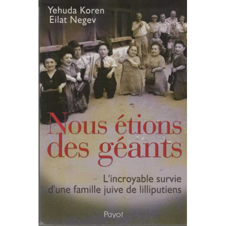 Nous étions des géants : L'incroyable survie d'une famille juive...