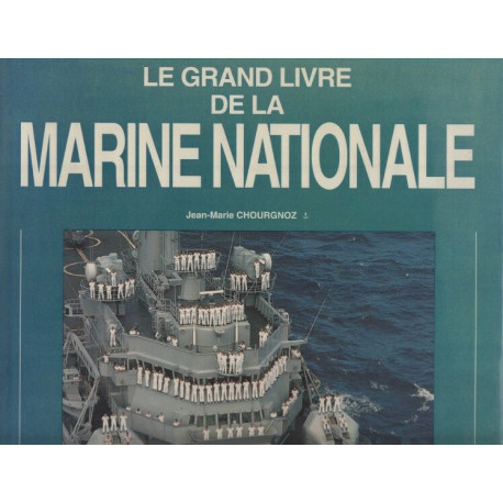 Le grand livre de la marine nationale