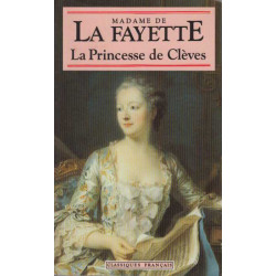 La princesse de Clèves et autres romans