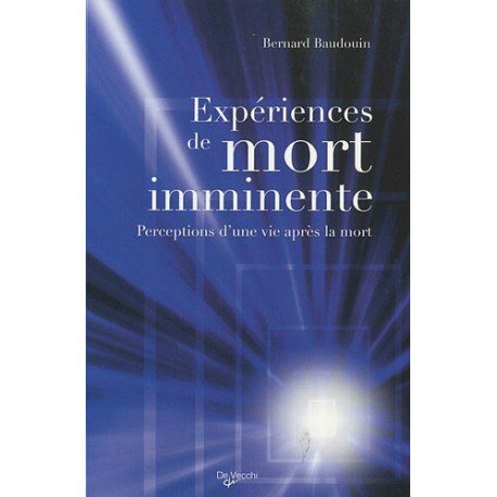 Expériences de mort imminente : Perceptions d'une vie après la mort