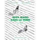 Deux mains dans la terre: Vers une transition ecologique