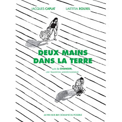 Deux mains dans la terre: Vers une transition ecologique
