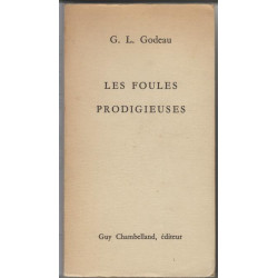 Les foules prodigieuses