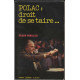 Polac : droit de se taire--