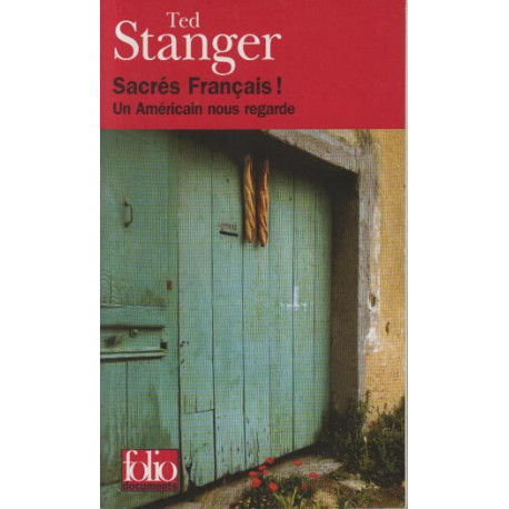Sacrés Français : un américain nous regarde