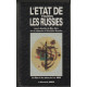 L'Etat de toutes les Russies : Les Etats et les Nations de l'ex-URSS