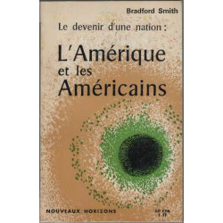 Le devenir d'une nation L'amerique et les americains