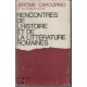Rencontres de l'histoire et de la litterature romaines