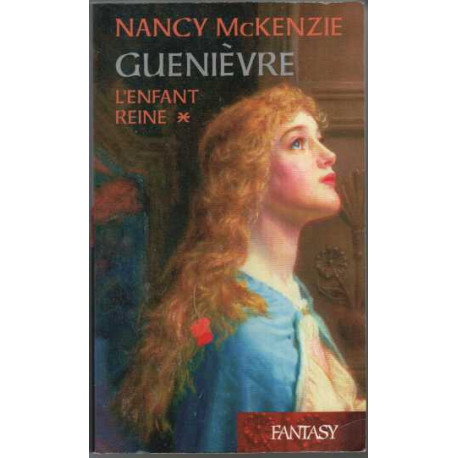 L'enfant reine (Guenièvre)