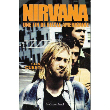 Nirvana une fin de siècle américaine