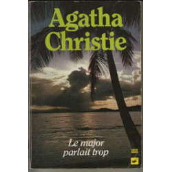 Le major parlait trop--