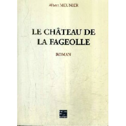 Le Chateau de la Fageolle