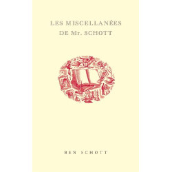 Les Miscellanées de Mr Schott