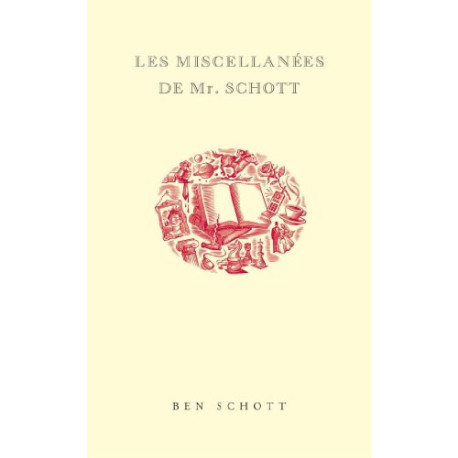 Les Miscellanées de Mr Schott