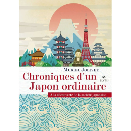 Chroniques d'un japon ordinaire a la decouverte de la societe...