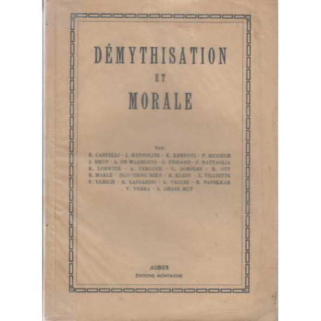 Demythisation et morale