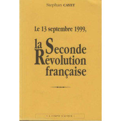 Le 13 septembre 1999 la seconde Révolution française
