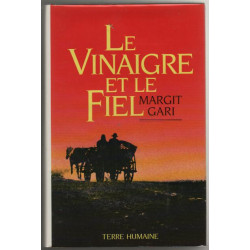 Le vinaigre et le fiel