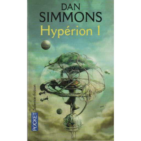 Les Cantos d'Hypérion Tome 1 : Hypérion I
