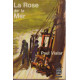 La rose de la mer