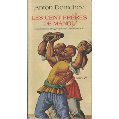 Les cent frères de Manol