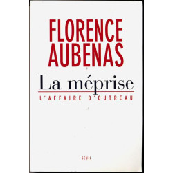 La Méprise : L'Affaire d'Outreau