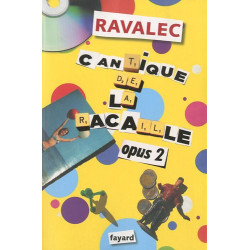 Cantique de la racaille Opus 2