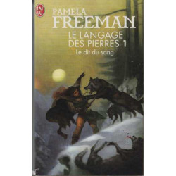 Le Langage des pierres Tome 1 : Le dit du sang