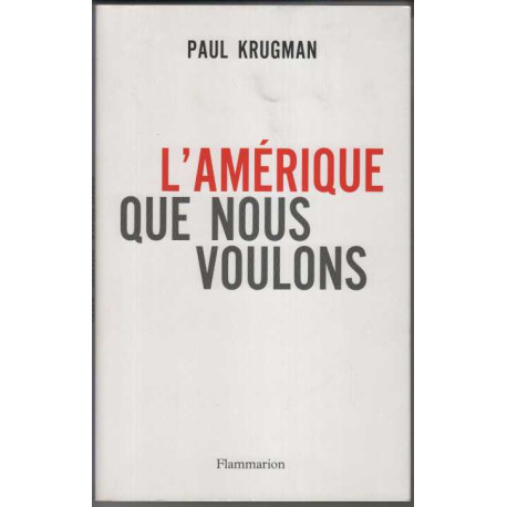 L'Amérique que nous voulons