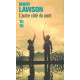 L'autre côté du pont