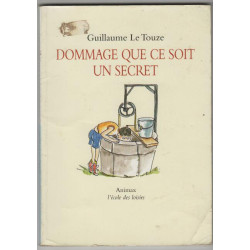 Dommage que ce soit un secret