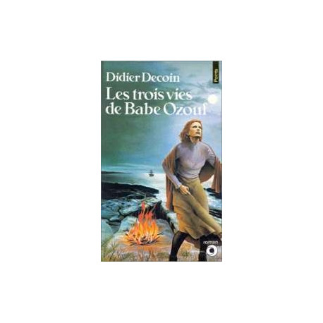 Les Trois Vies De Babe Ozouf