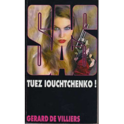 SAS numéro 158 : Tuez Iouchtchenko