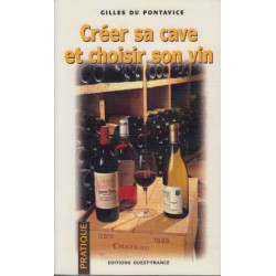 Créer sa cave et choisir son vin