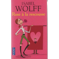 Rose à la rescousse