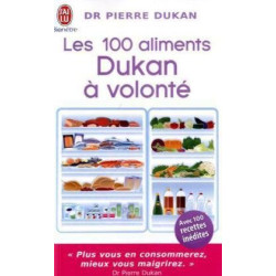 Les 100 aliments Dukan à volonté