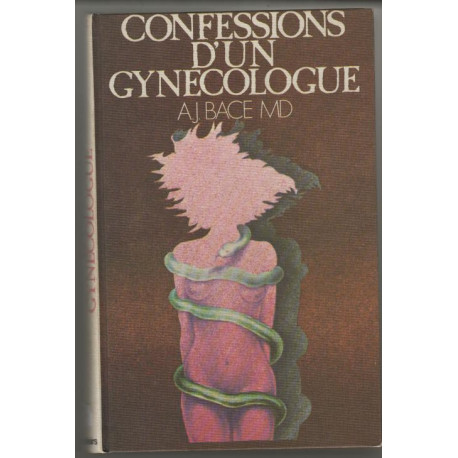 Confessions d'un gynécologue