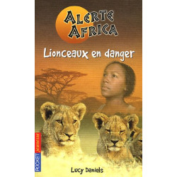 Alerte Africa Tome 1 : Lionceaux en danger