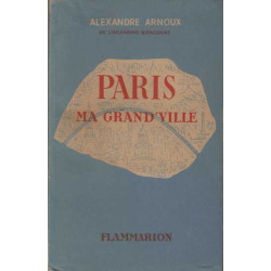 Paris ma grand'ville