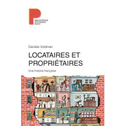 Locataires et propriétaires : Une histoire française XVIIIe-XXIe...