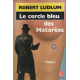 Le cercle bleu des matarese tome 1