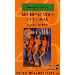 Les Espagnols et le sexe : XIXe-XXe siècles