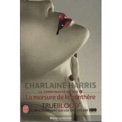 La communauté du Sud Tome 5 : La morsure de la panthère