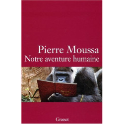 Notre aventure humaine