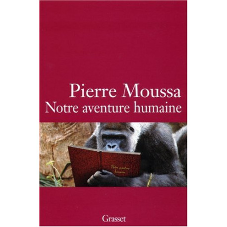 Notre aventure humaine